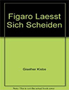 buecher_figaro_laesst_sich_scheiden